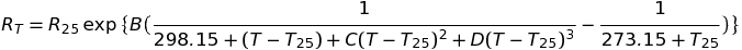 R_T = R_{25} \exp\big\{ B \big( \displaystyle\frac{1}{ 298.15 + (T - T_{25}) + C (T - T_{25})^2 + D (T - T_{25})^3} -  \frac{1}{273.15 + T_{25}}\big)\big\}